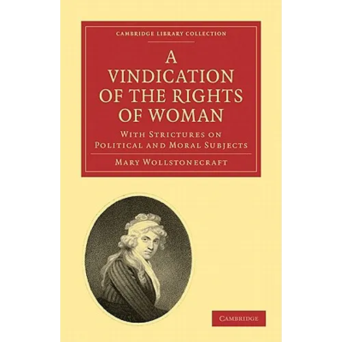 A Vindication of the Rights of Woman - Paperback