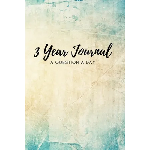 3 Year Journal: A Question a Day - Paperback