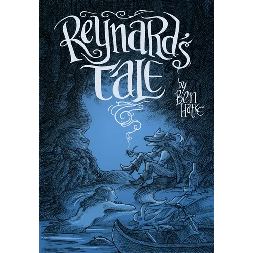 Reynard's Tale: A Story of Love and Mischief - Hardcover