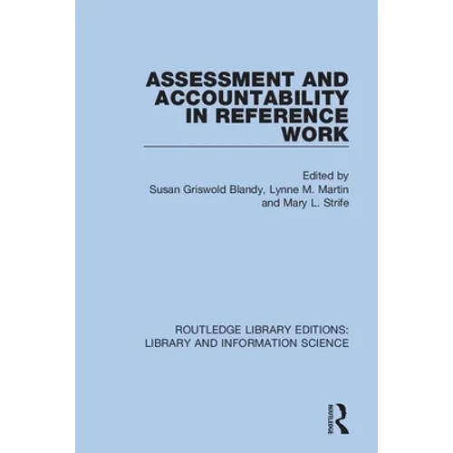 Assessment and Accountability in Reference Work - Paperback