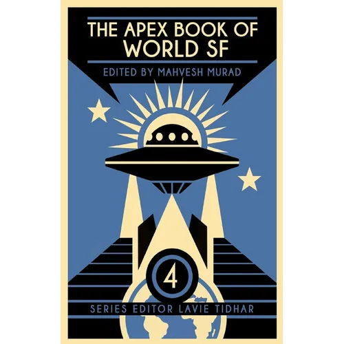The Apex Book of World SF: Volume 4 - Paperback