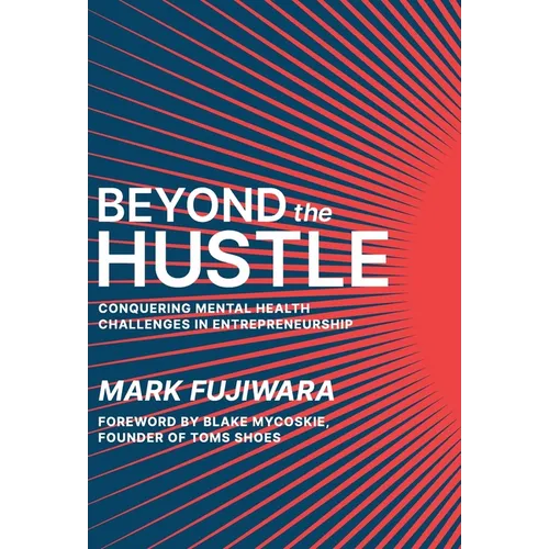 Beyond the Hustle - Hardcover