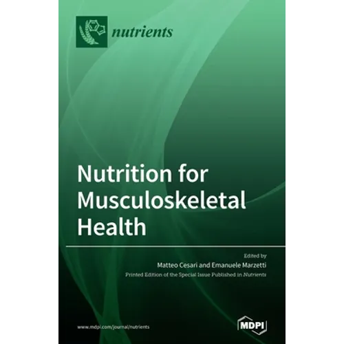 Nutrition for Musculoskeletal Health - Hardcover