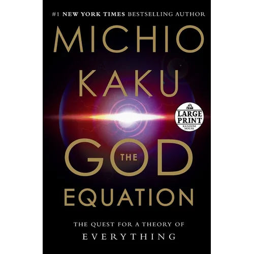 The God Equation: The Quest for a Theory of Everything - Paperback