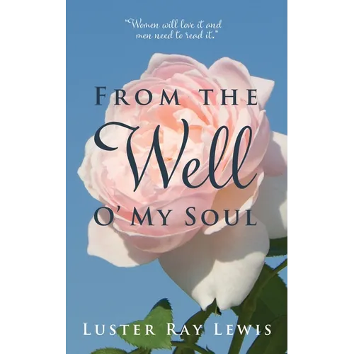 From The Well O' My Soul - Paperback