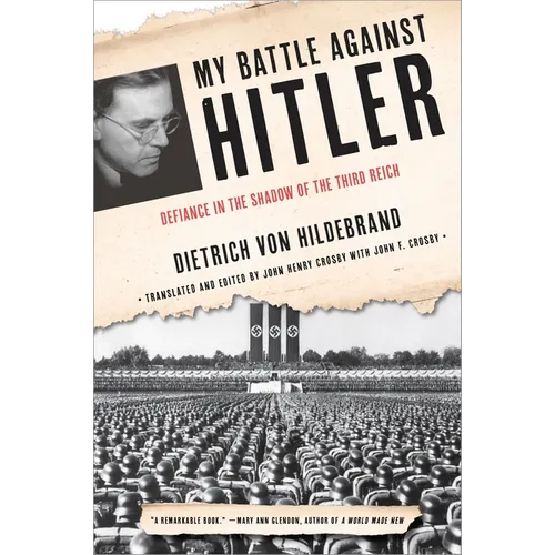 My Battle Against Hitler: Defiance in the Shadow of the Third Reich - Paperback