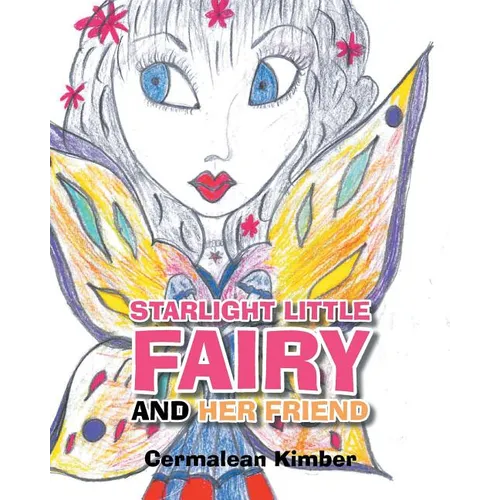 Starlight Little Fairy and Her Friend - Paperback