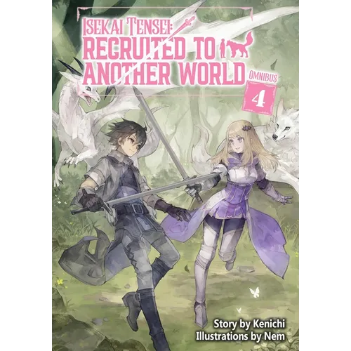 Isekai Tensei: Recruited to Another World: Omnibus 4 (Light Novel) - Paperback