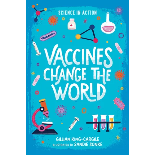 Vaccines Change the World - Hardcover
