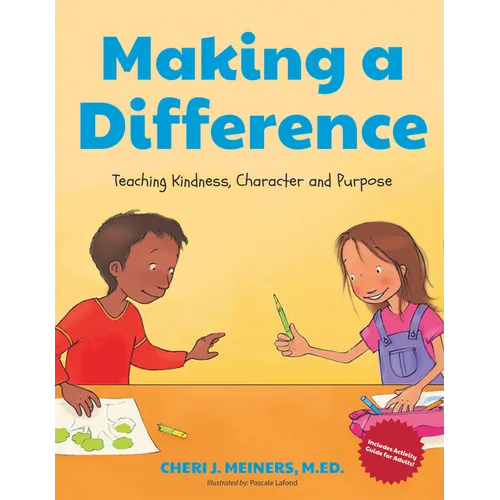 Making a Difference: Teaching Kindness, Character and Purpose (Kindness Book for Children, Good Manners Book for Kids, Learn to Read Ages 4-6) - Paperback