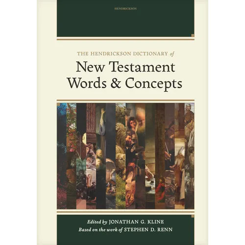 The Hendrickson Dictionary of New Testament Words and Concepts - Hardcover