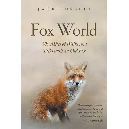 Fox World: 500 Miles of Walks and Talks with an Old Fox - Paperback
