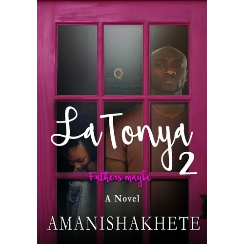 LaTonya 2: Fathers maybe - Hardcover