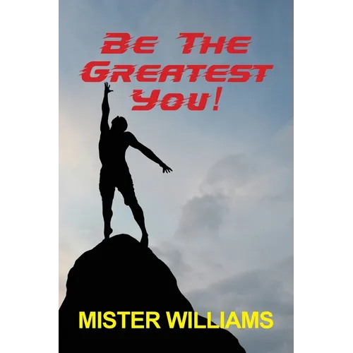 Be The Greatest You! - Paperback