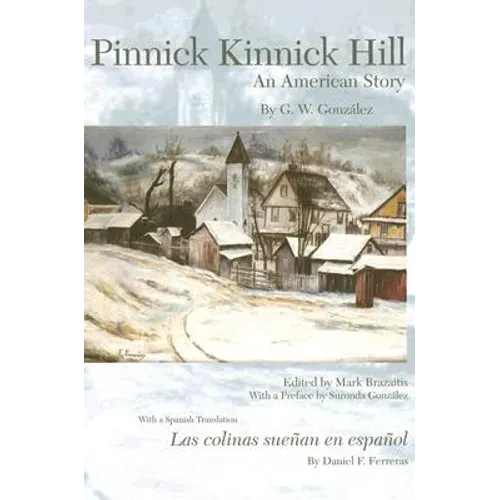 Pinnick Kinnick Hill: An American Story - Paperback