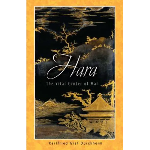 Hara: The Vital Center of Man - Paperback