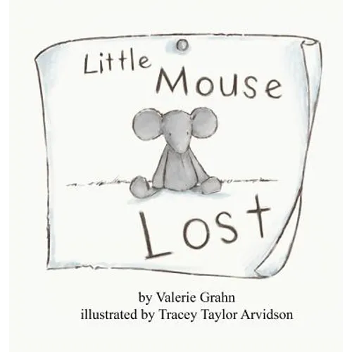 Little Mouse Lost - Hardcover