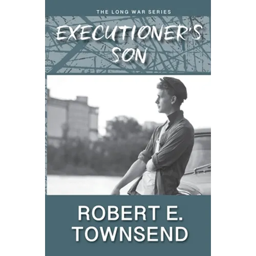 The Executioner's Son: Book three in the Long War series. - Paperback