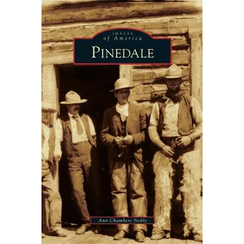 Pinedale - Hardcover