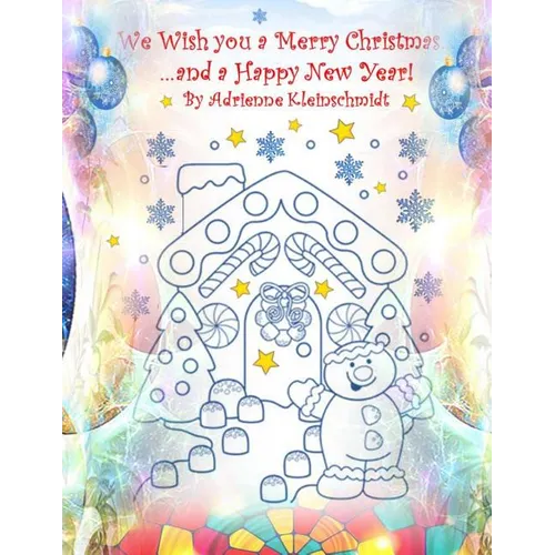We Wish You A Merry Christmas and A Happy New Year! - Paperback