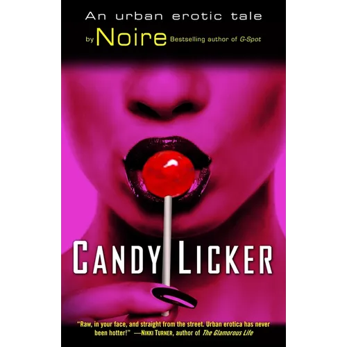 Candy Licker: An Urban Erotic Tale - Paperback