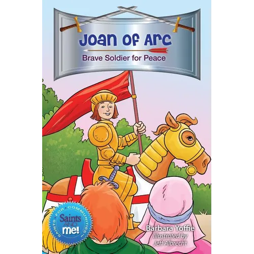 Joan of Arc: Brave Soldier for Peace - Paperback