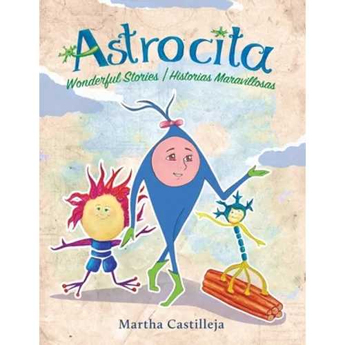 Astrocita: Wonderful Stories/Historias Maravillosas - Paperback