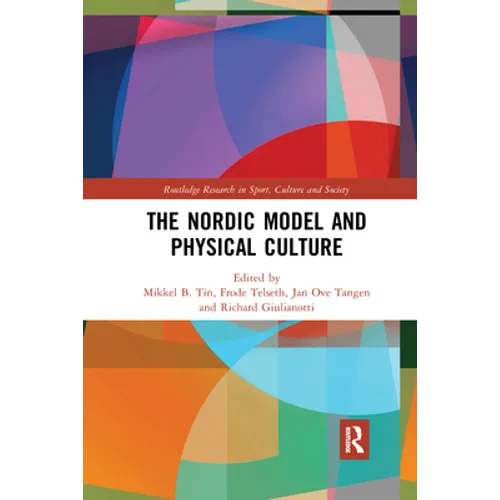 The Nordic Model and Physical Culture - Paperback