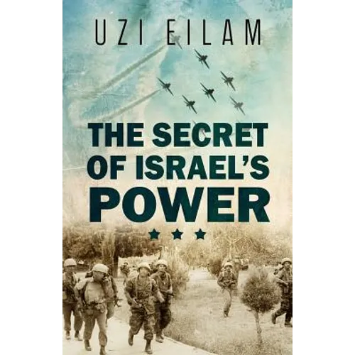 The Secret of Israel's Power - Paperback