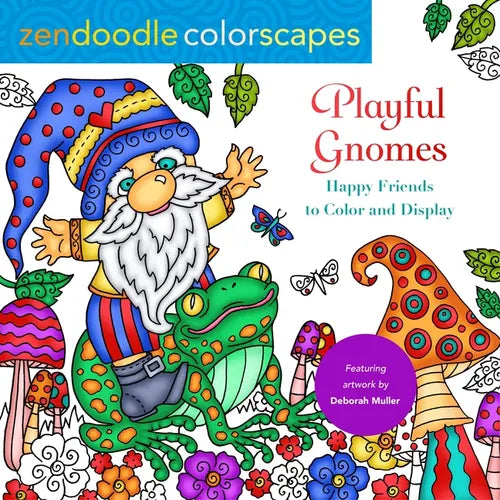 Zendoodle Colorscapes: Playful Gnomes: Happy Friends to Color and Display - Paperback