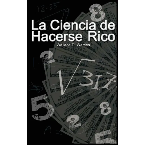 La Ciencia de Hacerse Rico - Hardcover