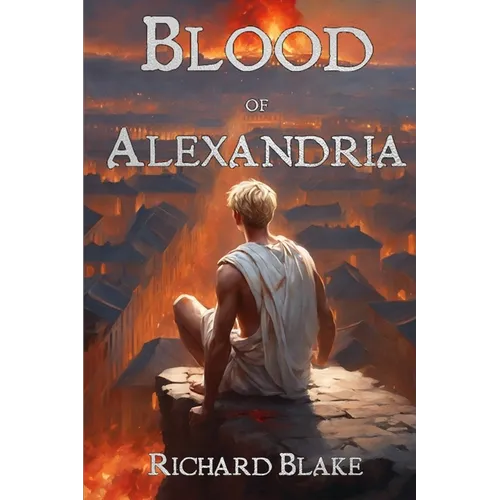 The Blood of Alexandria - Paperback
