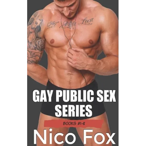 Gay Public Sex Series: Books 1-8 - Paperback