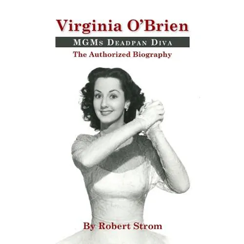 Virginia O'Brien: MGM's Deadpan Diva - Paperback