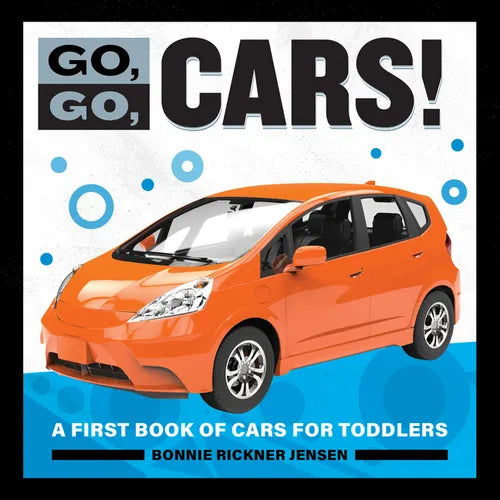 Go, Go, Cars!: A First Book of Cars for Toddlers - Paperback