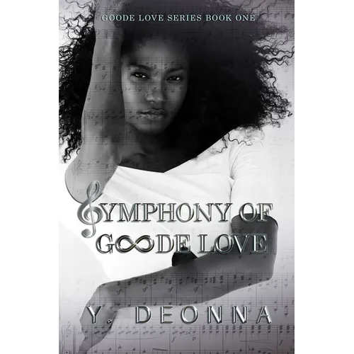 Symphony of Goode Love: Goode Love Series - Paperback