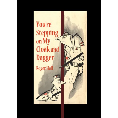 You're Stepping on My Cloak and Dagger - Paperback