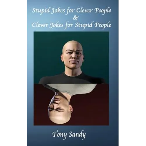 Stupid Jokes for Clever People & Clever Jokes for Stupid People - Paperback