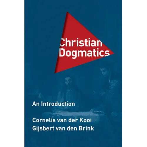 Christian Dogmatics: An Introduction - Paperback