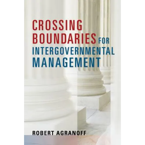 Crossing Boundaries for Intergovernmental Management - Paperback
