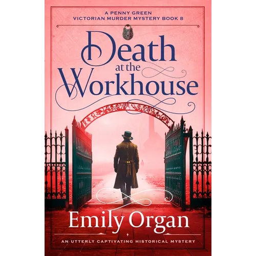 Death at the Workhouse: An Utterly Captivating Historical Mystery - Paperback