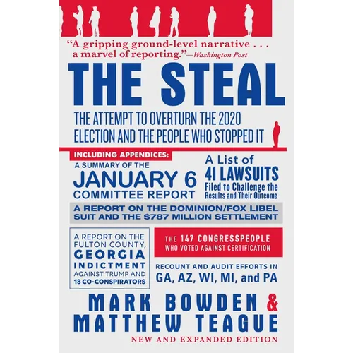 The Steal: The Attempt to Overturn the 2020 Election and the People Who Stopped It - Paperback