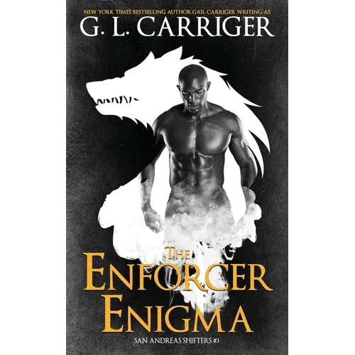 The Enforcer Enigma: San Andreas Shifters #3 - Paperback