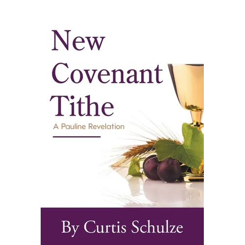 New Covenant Tithe - Paperback