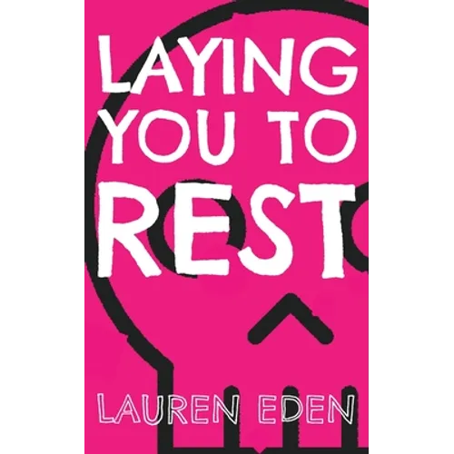 Laying You to Rest - Paperback