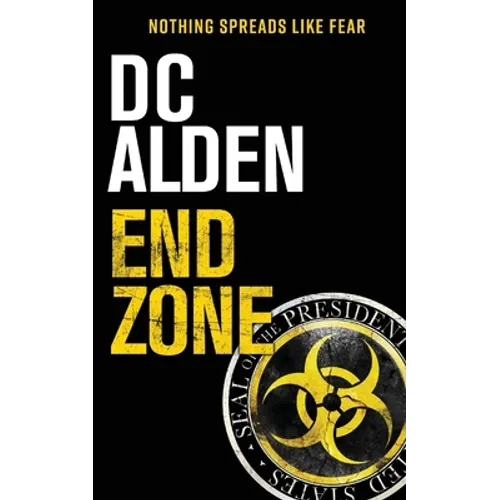 End Zone: A Virus Outbreak Action Thriller - Paperback