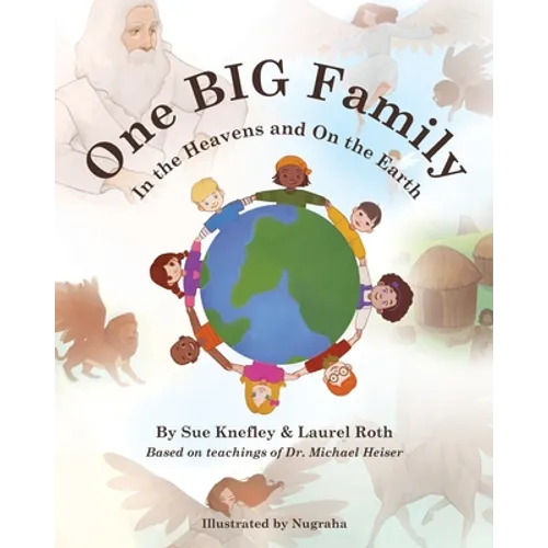 One Big Family: In the Heavens and On the Earth - Paperback