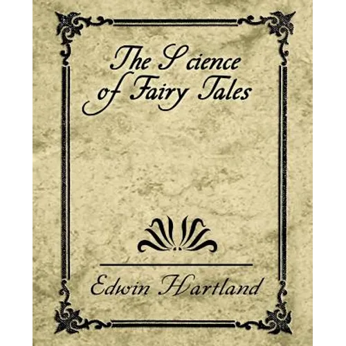 The Science of Fairy Tales - Paperback