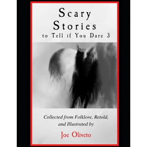 Scary Stories to Tell if You Dare 3 - Paperback