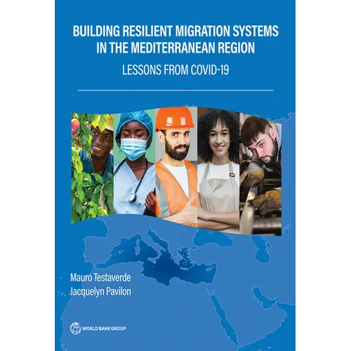 Building Resilient Migration Systems in the Mediterranean Region: Lessons from COVID-19 - Paperback